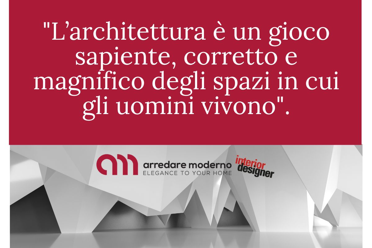 FRASI AFORISMI ARCHITETTURA ARREDAREMODERNO