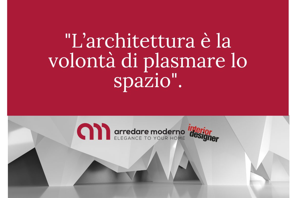 FRASI AFORISMI SULL'ARCHITETTURA ARREDAREMODERNO